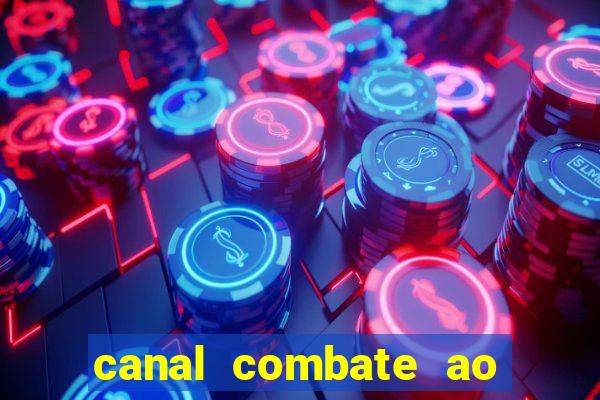 canal combate ao vivo multi canais